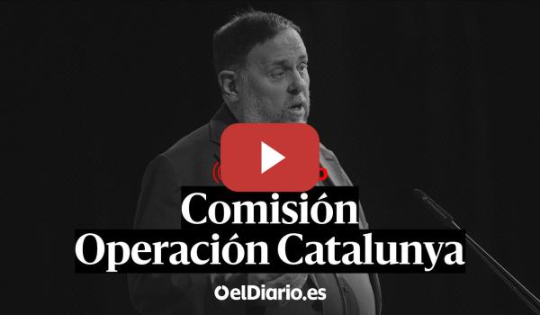 Embedded thumbnail for 🔴 DIRECTO | ORIOL JUNQUERAS comparece en la INVESTIGACIÓN de la OPERACIÓN CATALUNYA