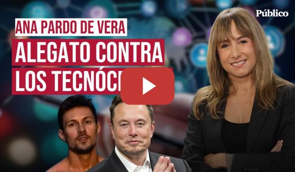Embedded thumbnail for ANA PARDO DE VERA retrata a MUSK y DUROV: "Su manipulación a través de las redes es ilimitada"