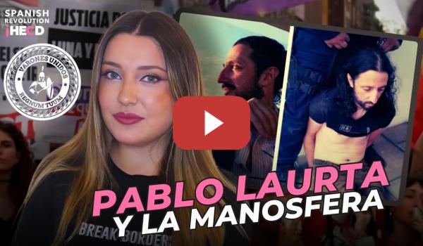 Embedded thumbnail for PABLO LAURTA Y LA MANOSFERA 🔪 Del “pobrecito hombre oprimido” de VARONES UNIDOS al doble ases_nato