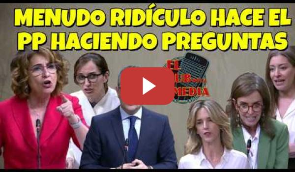 Embedded thumbnail for Las preguntas ridículas del PP, hacen del pleno un verdadero cachondeo