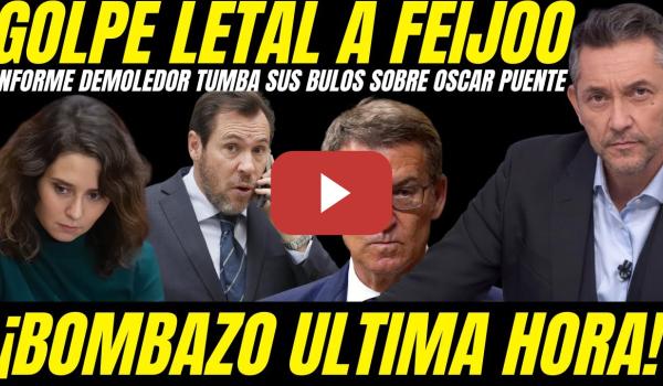 Embedded thumbnail for 💣 JAVIER RUIZ REVELA INFORME DEMOLEDOR: FEIJOO CAZADO LANZANDO BULOS CONTRA ÓSCAR PUENTE