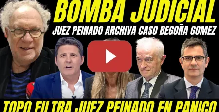 Embedded thumbnail for TOPO FILTRA JUEZ PEINADO ESTÁ EN PÁNICO OBLIGADO ARCHIVAR CASO BEGOÑA GÓMEZ INCUMPLIR LEY DEL JURADO