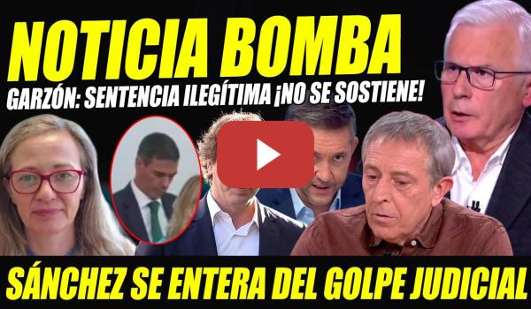 Embedded thumbnail for BOMBAZO BALTASAR GARZÓN Y ROSELL: SE SALTA PRES. INOCENCIA SENTENCIA  HERMANO SÁNCHEZ.NO SE ACREDITA