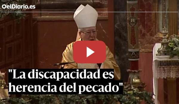 Embedded thumbnail for POLÉMICAS palabras del OBISPO ULTRA: &quot;La discapacidad es herencia del pecado&quot;