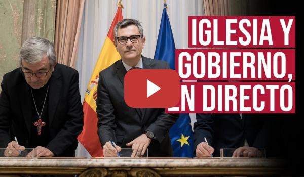 Embedded thumbnail for 🔴Directo | La IGLESIA y el GOBIERNO firman el protocolo para reparar a las víctimas de abusos