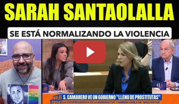 Embedded thumbnail for Sarah Santaolalla, se está normalizanndo la violencia.