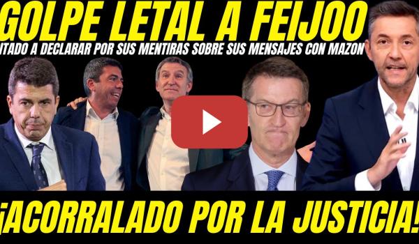 Embedded thumbnail for 😱 IMPUTADO!? FEIJOO CITADO A DECLARAR ANTE LA JUEZA DE CATAROJA POR SUS MENTIRAS MENSAJES MAZON
