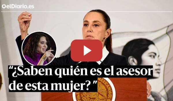 Embedded thumbnail for Sheinbaum vuelve a contestar a Diaz Ayuso: "Su visión es de imperio, no de iguales"