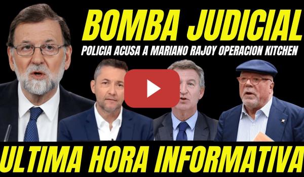Embedded thumbnail for BOMBAZO "INSPECTOR DE POLICÍA ACUSA A MARIANO RAJOY JEFE TRAMA CASO KITCHEN" PÁNICO TOTAL EN EL PP