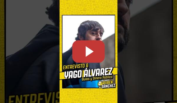 Embedded thumbnail for Entrevisto a Yago Álvarez: LA FINANCIACIÓN PÚBLICA DE LOS MEDIOS DE DESINFORMACIÓN