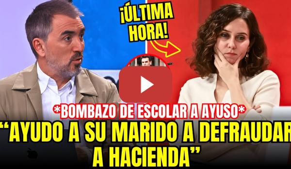 Embedded thumbnail for 🚨 ¡OJO! Ignacio Escolar DESVELA que Ayuso ENCUBRIÓ el FRAUDE FISCAL de su PAREJA a HACIENDA