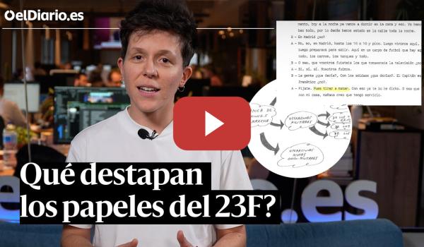 Embedded thumbnail for ¿Qué destapan los papeles desclasificados del 23F?