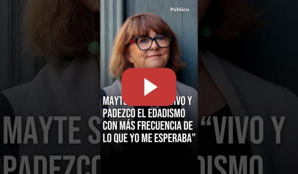 Embedded thumbnail for Mayte Sancho: "Las consideraciones y tratos edadistas se producen a lo largo del día continuamente".