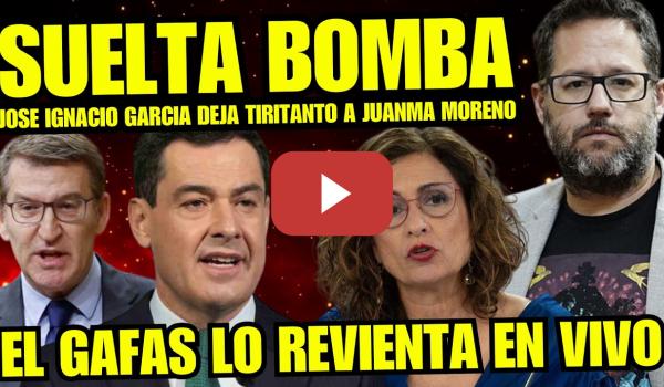 Embedded thumbnail for ¡BOMBAZO! JOSÉ IGNACIO GARCIA SALE OVACIONADO POR CORRECTIVO A JUANMA MORENO "NO SERÁS PRESIDENTE"