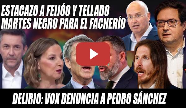 Embedded thumbnail for ESTACAZO a FEIJÓO🔥Tellado y Ayuso PAREJA del AÑO🔥DELIRANTE DENUNCIA de VOX a Sánchez🔥Óscar López