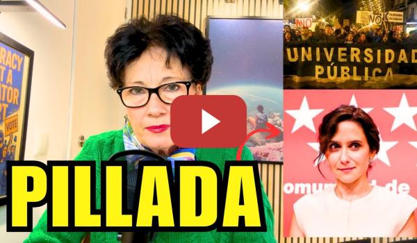 Embedded thumbnail for ¿CUÁL ES EL TRASFONDO DE LO QUE ESTÁ HACIENDO AYUSO CON LAS UNIVERSIDADES PÚBLICAS? 