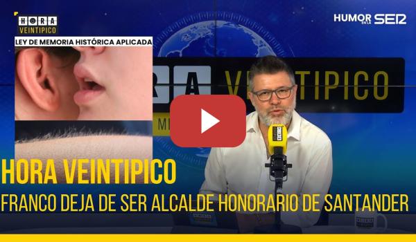 Embedded thumbnail for Hora Veintipico | Franco deja de ser alcalde honorario de Santander 50 años después