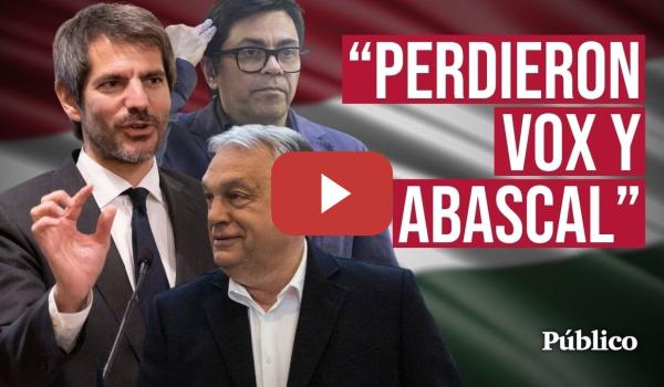 Embedded thumbnail for Así han sido las reacciones políticas a la caída de ORBÁN en HUNGRÍA: "Es una grandísima noticia"