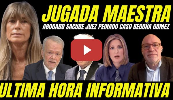 Embedded thumbnail for ABOGADO DE BEGOÑA GÓMEZ ABOFETEA AL JUEZ PEINADO "PRESENTA ESCRITO QUE DESMONTA SUS ACUSACIONES"