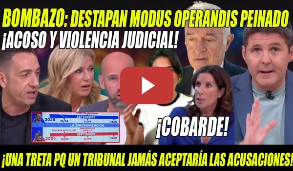 Embedded thumbnail for BOMBAZO: DESTAPAN MANIOBRAS de Peinado-¡Se quita la TOGA y se PONE CAMISETA del PP!- TRETA COBARDE