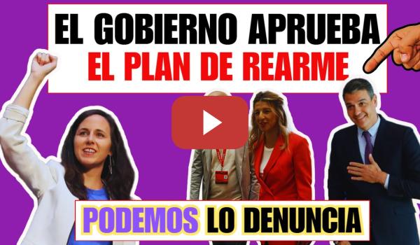 Embedded thumbnail for 🚨Podemos denuncia:Gobierno aprueba plan de rearme, Sumar y Yolanda Díaz calladitos