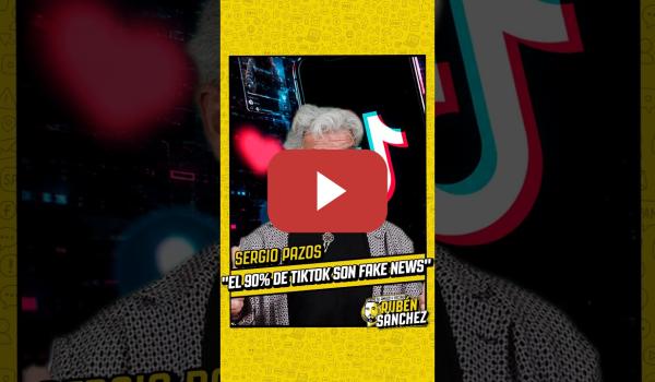 Embedded thumbnail for Las Fake News en TikTok y los jóvenes 😱 | Sergio Pazos