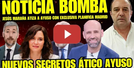 Embedded thumbnail for ¡BRUTAL! JESÚS MARAÑA SUELTA BOMBA SOBRE PLANIFICA MADRID QUE DESTROZA A AYUSO "PILLADA MÁXIMA"