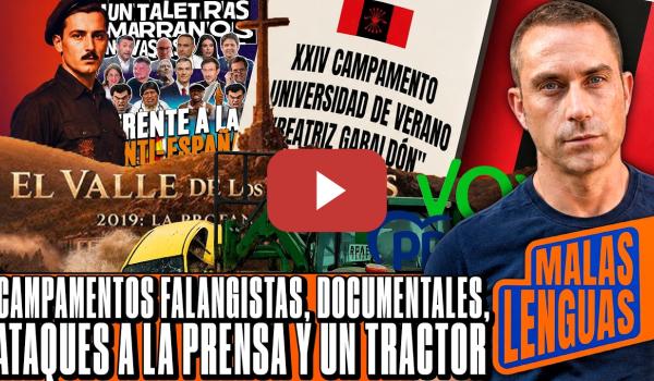 Embedded thumbnail for Campamentos falangistas, nazis señalando a periodistas y el bulo del pucherazo | Malas Lenguas