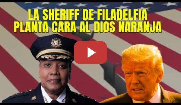 Embedded thumbnail for La Sheriff de Filadelfia se encara con Trump y su escuadrones de ICE