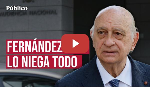 Embedded thumbnail for La declaración íntegra de JORGE FERNÁNDEZ DÍAZ, acusado en la trama KITCHEN