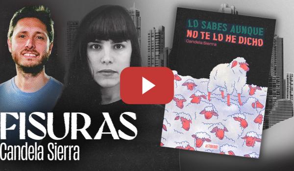 Embedded thumbnail for 'Lo sabes aunque no te lo he dicho' con la ilustradora Candela Sierra | FISURAS 2x20