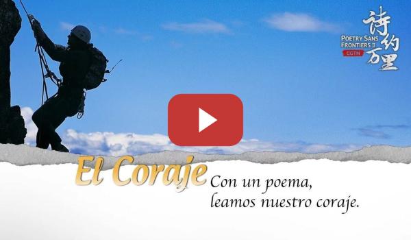 Embedded thumbnail for Episodio IV de Poesía sin Fronteras II: El Coraje | CGTN