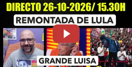 Embedded thumbnail for Directo 26 Octubre de 2026/ 15.30h. Remontada de Lula. Grande Luisa.