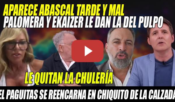 Embedded thumbnail for OJO al RIDÍCULO y la SOMANTA q se lleva ABASCAL🔥Cintora SE MOFA y Palomera y Ekaizer lo FINIQUITAN🔥