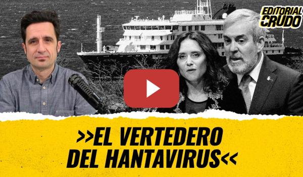 Embedded thumbnail for T12x129 - "El vertedero del hantavirus" #editorialcrudo