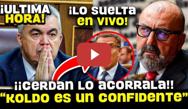 Embedded thumbnail for 💥¡¡ESCANDALO!! JUGADA MAESTRA: CERDÁN PRUEBA QUE KOLDO ERA CONFIDENTE DE LA GUARDIA CIVIL PATRIÓTICA