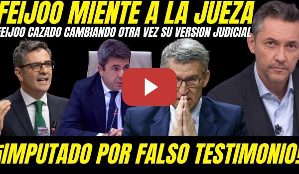 Embedded thumbnail for 😱 ¡OJO! FEIJOO ACORRALADO POR JUSTICIA: VUELVE A MENTIR A LA JUEZA SOBRE SUS MENSAJES CON MAZON