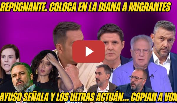 Embedded thumbnail for AYUSO y ABASCAL SEÑALAN a INMIGRANTES e INSULTAN. Emilio Delgado, Ekaizer y Aroca la TRITURAN!