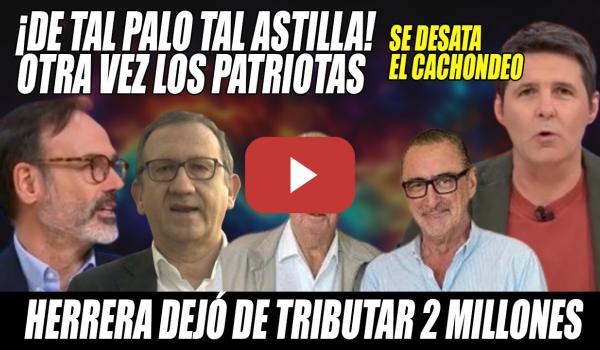 Embedded thumbnail for LIQUIDAN y se CACHONDEAN de Carlos Herrera, DEFRAUDADOR PATRIOTA con PULSERITA📢Cintora,Garea,Cruzado