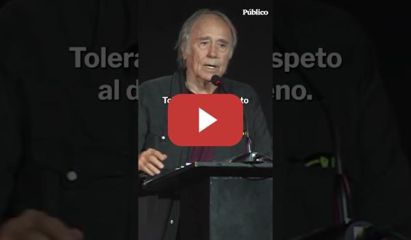 Embedded thumbnail for La reflexión de Joan Manuel Serrat sobre la tolerancia: "Parece que nos dé miedo utilizarla"