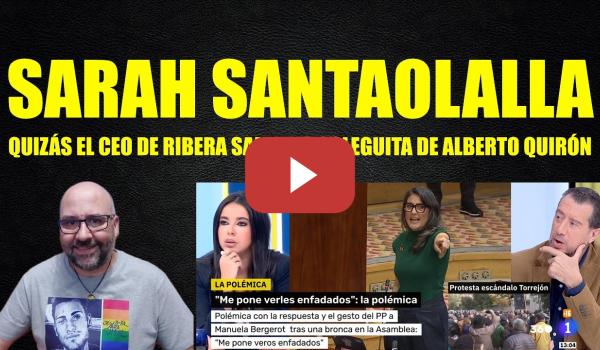 Embedded thumbnail for Sarah Santaolalla, quizás el CEO de Ribera Salud el coleguita de Alberto Quirón.