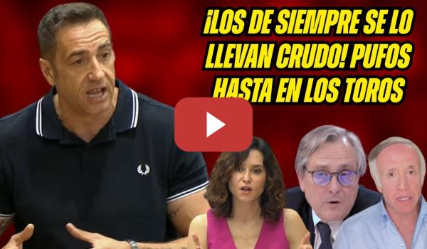 Embedded thumbnail for Emilio Delgado REVELA PUFO de AYUSO ¡SUBVENCIONA CHIRINGUITOS TAURINOS: se llevan INDA y MARHUENDA!