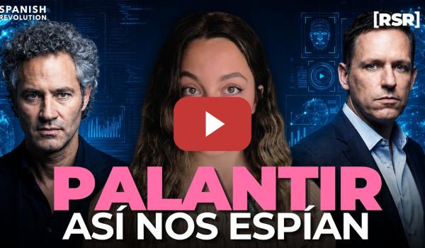 Embedded thumbnail for La MÁQUINA que lo sabe todo de TI: el INFORME PALANTIR #ReportajeSR