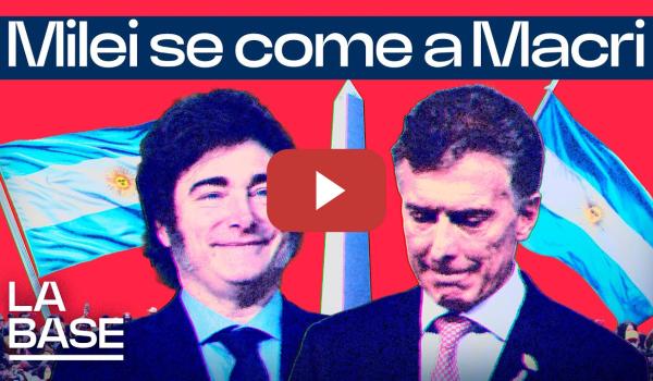 Embedded thumbnail for La Base 4x142 | Milei se come a Macri en Argentina