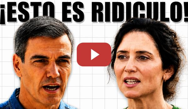 Embedded thumbnail for ¡AYUSO LE LLORA A SANCHEZ PORQUE ES UNA INCOMPETENTE!