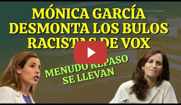 Embedded thumbnail for Mónica García desmonta los bulos racistas de VOX sobre la Sanidad Universal