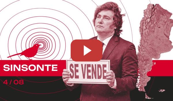 Embedded thumbnail for ¿Milei vende Argentina? / Colombia en máxima tensión | SINSONTE 2x2