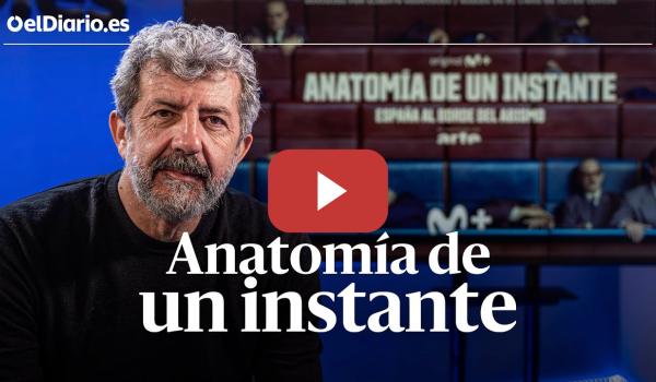 Embedded thumbnail for Los secretos detrás de ‘Anatomía de un instante’: Alberto Rodríguez analiza su serie sobre el 23F