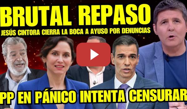 Embedded thumbnail for JESÚS CINTORA Y CHEMA GARRIDO EXPLOTAN CONTRA AYUSO "GRAVE DENUNCIA PARA CERRAR BOCAS A PERIODISTAS"