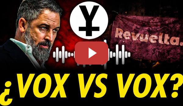 Embedded thumbnail for LOS AUDIOS SECRETOS DE VOX: GUERRA CONTRA REVUELTA Y LA VINCULACIÓN CON EL YUNQUE